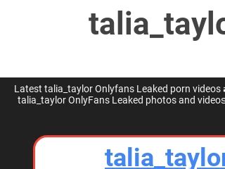 talia taylor leaked onlyfans|Talia Taylor Aka Taliataylorrr Nude Stripteasing And Licking